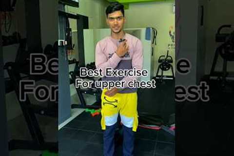 BEST EXERCISE FOR UPPER CHEST💯🙌🏻 #fitness #youtube #motivation #youtubeshorts #gym #chest