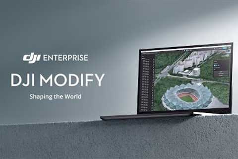 Introducing DJI Modify