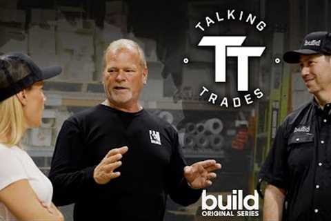 Talking Trades - BUILD Original Series - Episode 1 with Mike and Sherry Holmes