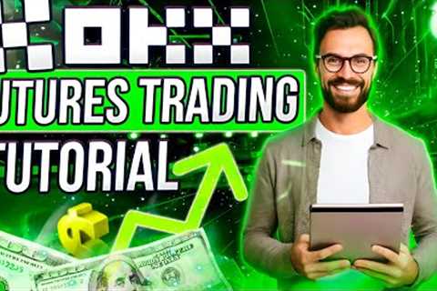 OKX Exchange Futures Trading Tutorial for Beginners