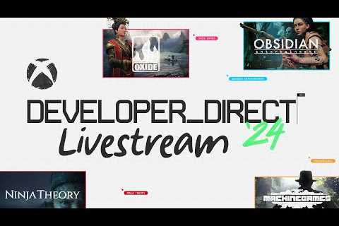 Xbox Developer Direct Livestream 2024 | Indiana Jones, Senua’s Saga Hellblade 2 &amp; More!