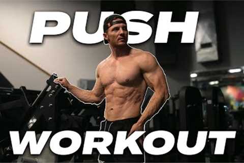 WHY I LOVE A PUSH WORKOUT