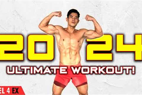 2024 Ultimate Workout | No Gym Bodyweight (Level 4 EX)