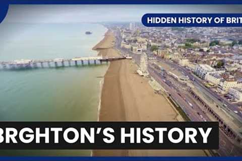 Brighton's Resilient Seaside - Hidden History of Britain - S02 EP05 - History Documentary