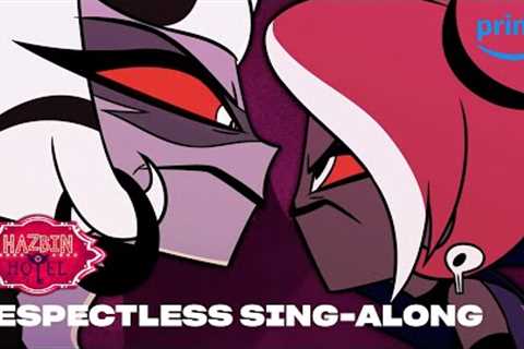 Respectless Sing-Along | Hazbin Hotel | Prime Video