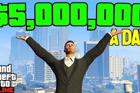 How to Make $5,000,000 a Day In GTA 5 Online! (Solo Money Guide)