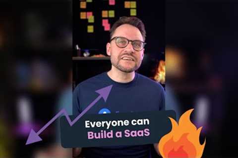 Everyone Can Build a SaaS