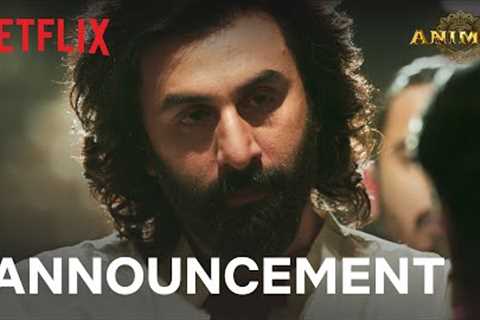 Animal | Official Announcement | Ranbir Kapoor | Rashmika M, Anil K, Bobby D | Sandeep Reddy