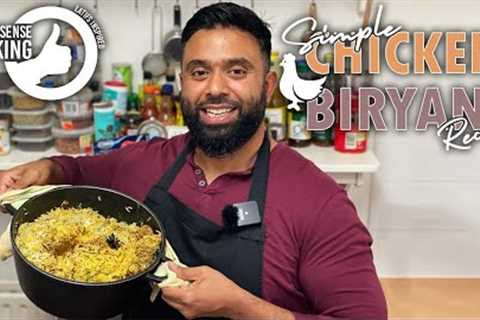 Simple No Nonsense Chicken Biriyani Recipe | Easy Step By Step Tutorial...