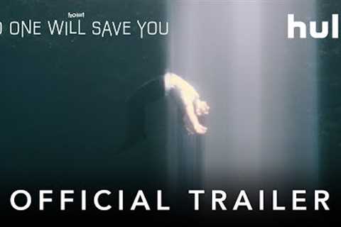 No One Will Save You | Official Trailer