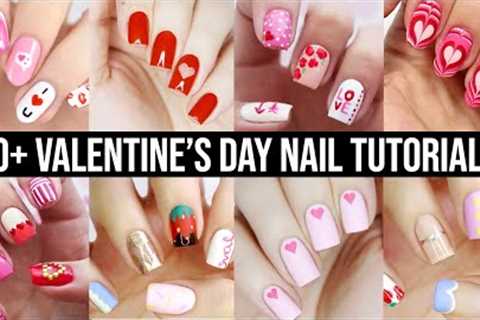Cute Nail Art 2020 | Fun &amp; Easy Valentine's Day Nail Design Compilation!