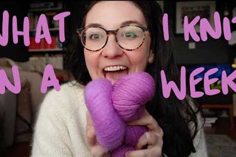 What I knit in a week || Creabea Knitting Podcast