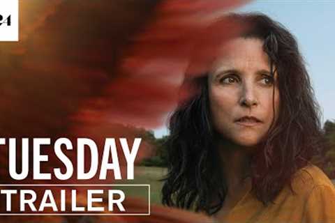 Tuesday | Official Trailer HD | A24