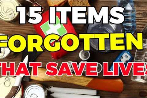 15 Forgotten life-saving Items: Stock Essentials for Preppers