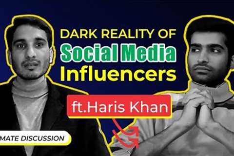 Dark Reality of Social Media Influencers ft. Haris Khan | Zaheer Ahmed
