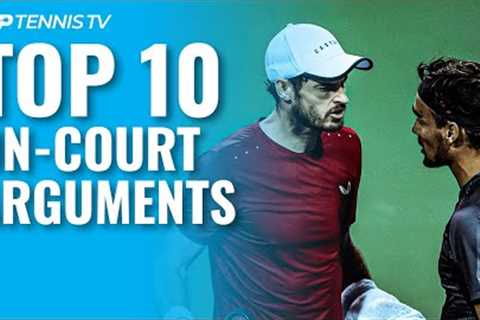 Top 10 On-Court ATP Tennis Arguments!