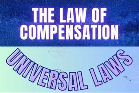 The Law Of Compensation