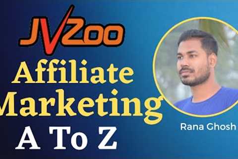 JVZoo Affiliate Marketing Tutorial Bangla 2023 ।। Make Money on JVZoo Bangla Tutorial Bangla 2023