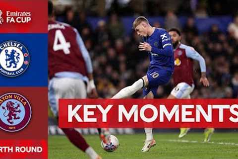 Chelsea v Aston Villa | Key Moments | Fourth Round | Emirates FA Cup 2023-24