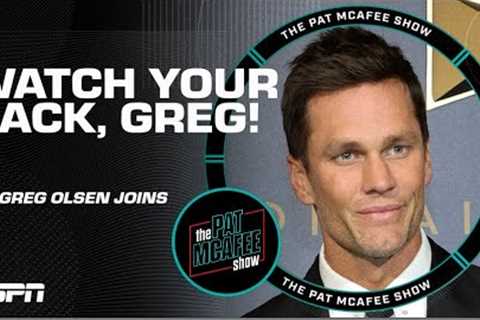 Greg Olsen’s got ONE EYE on Tom Brady’s arrival … to broadcasting 😂 | The Pat McAfee Show