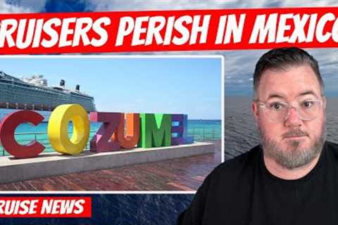 CRUISE NEWS - Cruise Passengers Involved in Fatal Accident