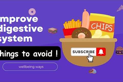 Boost Your Digestive Health: Say Goodbye to Unhealthy Habits