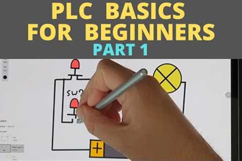 PLC Basics for Beginners  - [Part 1]