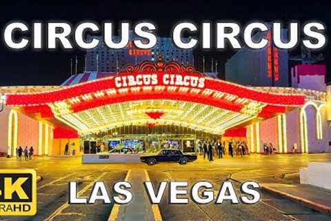 [4K] Circus Circus Las Vegas Walking Tour | January 2024