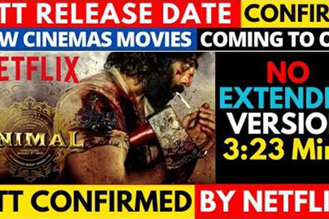 animal ott release date confirmed by netflix @NetflixIndiaOfficial animal ott release time