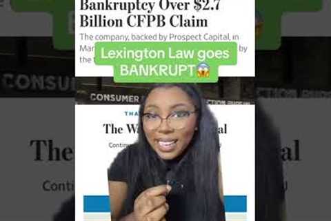 Lexington Law (credit repair company) goes BANKRUPT 😱