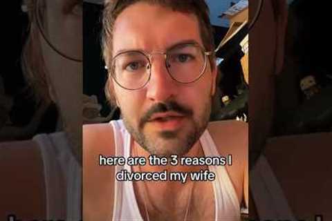 Why I divorced my wife. #divorce