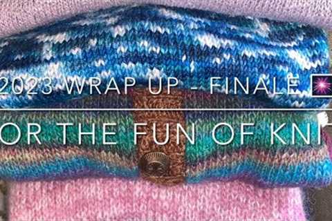For the FUN of Knit! E50- 2023 Finale and Bermy Basic Test Knit