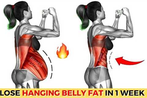 The Best Exercises for Hanging Belly Fat | 30-min Workout To LOSE 3 INCHES OFF WAIST in 1 Week
