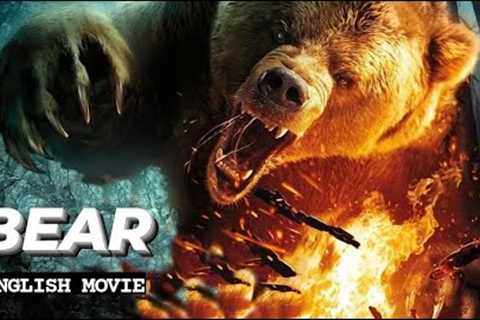 BEAR - Hollywood English Movie | New Blockbuster Horror Thriller Movies In English Full HD