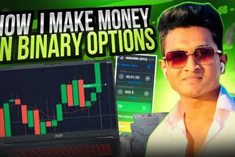 ✅ How I Make Money on Binary Options - Full Guide in 2024 | Money Making | Earn Money Online 2024