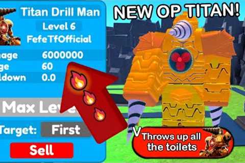 OMG👀!🔥🔥 NEW OP TITAN DRILL MAN! 6M DAMEGE🥵 - Toilet Tower Defense | EP 70 (PART 2)
