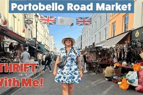 PORTOBELLO ROAD MARKET! Shop With Me! Thrifting for HIDDEN TREASURES! Vintage Flea Market Finds