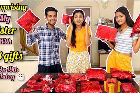 Surprising My Sister With 18 gifts on her 18th birthday | Birthday gift