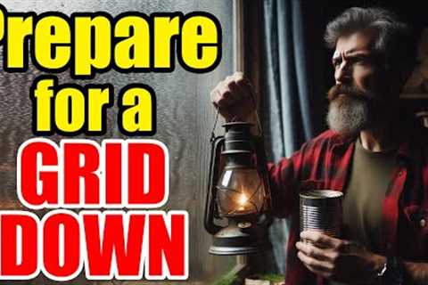 Get Ready NOW – PREPARE for a Power Grid Failure – Time is Short