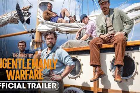 The Ministry Of Ungentlemanly Warfare (2024) Official Trailer - Starring Henry Cavill