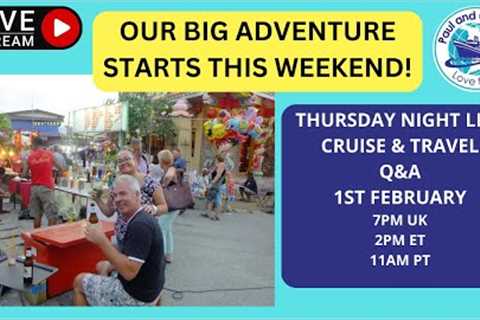 Join us for our Thursday Night Live Cruise and Travel Q&amp;A - Ask Us Anything!