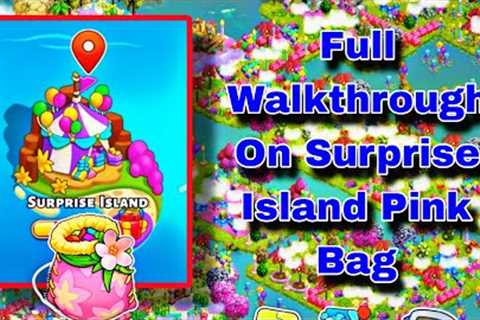 Full Walkthrough Surprise Island Pink Bag | Pink Bag on Surprise Island | Family Island | Feb 2024