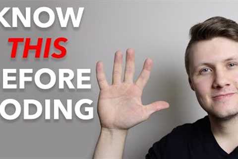 5 Things I Wish I Knew Before Starting Programming