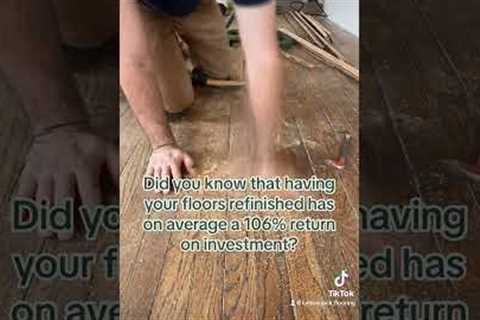 Why would you refinish your hardwood floors if you're selling your house?!