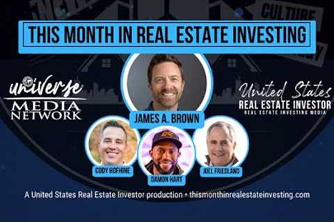 This Month In Real Estate Investing, January 2024