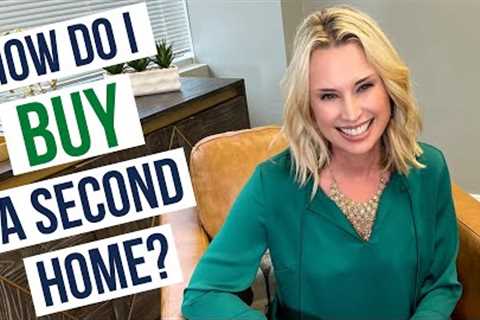 HOW DO I BUY A SECOND HOME? | MORTGAGES FOR SECOND HOMES