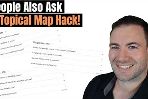 People Also Ask Topical Map Creation - People Also Ask SEO Tips And Tricks