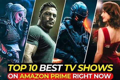 Top 10 Hottest TV Shows You Can't Miss On Amazon Prime Right Now | Best Web Series On Prime Video