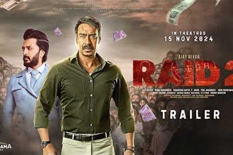 RAID 2 - Trailer | Ajay Devgn | Riteish Deshmukh | Ileana D'Cruz | Raj Kumar Guptal, On 15 Nov 2024