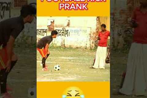 Viral Football Kick Prank!! #shorts